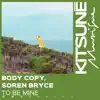 To Be Mine - Single album lyrics, reviews, download