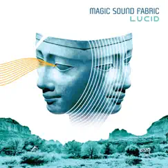 Lucid by Magic Sound Fabric album reviews, ratings, credits