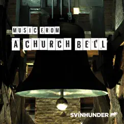 Music from a Churchbell - Single by Svínhunder album reviews, ratings, credits