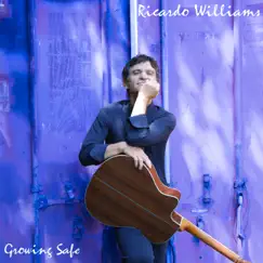Growing Safe by Ricardo Williams album reviews, ratings, credits
