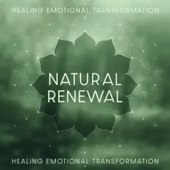 Natural Renewal: Healing Emotional Transformation by Anandra, Jane - Angela Flying & Chriss Aum album reviews, ratings, credits