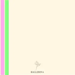 Ballerina - Single by Daniel Leggs album reviews, ratings, credits