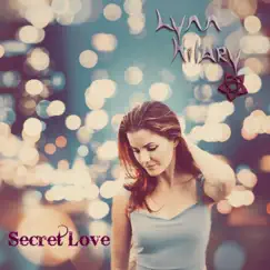 Secret Love - Single by Lynn Hilary album reviews, ratings, credits