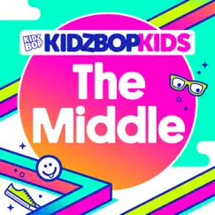 The Middle - Single by KIDZ BOP Kids album reviews, ratings, credits
