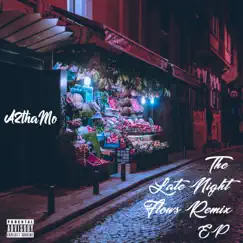 The Late Night Flows Remix EP by A2thaMo album reviews, ratings, credits