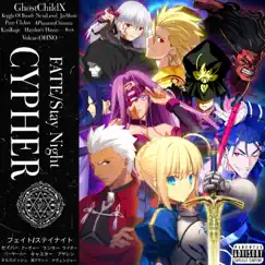 Fate/Stay Night Servant Cypher (feat. Knight of Breath, NextLevel, JayMusic!, Pure Chaos Music, APhantomChimera, KaziKage, Hayden's Haven, Reyny Daze & Volcar-OHNO!) - Single by GhostChildX album reviews, ratings, credits