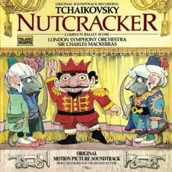 Tchaikovsky: The Nutcracker, Op. 71, TH 14 (Complete Ballet Score) [Original Motion Picture Soundtrack] by Sir Charles Mackerras & London Symphony Orchestra album reviews, ratings, credits