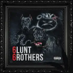 6Lunt 6Rothers Song Lyrics