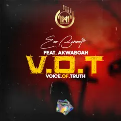 V.O.T (feat. Akwaboah) - Single by Eno Barony album reviews, ratings, credits