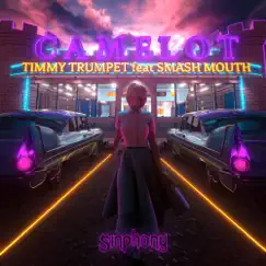 Camelot (feat. Smash Mouth) - Single by Timmy Trumpet album reviews, ratings, credits