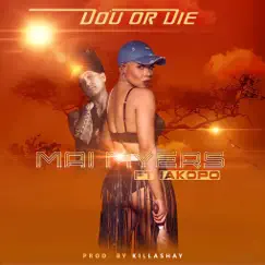 Do 'u or Die (feat. Iakopo) Song Lyrics