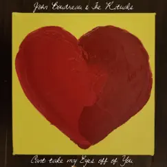Can't Take My Eyes off of You - Single by John Boudreau & the Rituals album reviews, ratings, credits