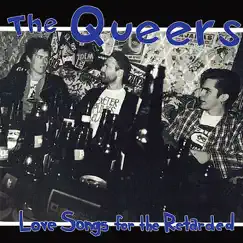 Love Songs for the Retarded by The Queers album reviews, ratings, credits