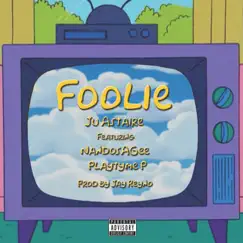 Foolie (feat. Nandosagee & Playtyme P) - Single by Ju Astaire album reviews, ratings, credits