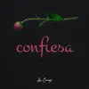 Confiesa - Single album lyrics, reviews, download