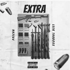 EXTRA (feat. LeekThaBoss) - Single by StephyTheWay album reviews, ratings, credits