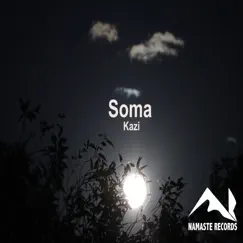 Soma - Single by Kazi album reviews, ratings, credits