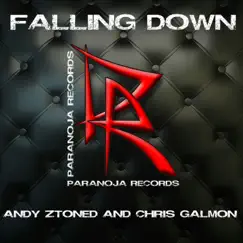 Falling Down - Single by Andy Ztoned & Chris Galmon album reviews, ratings, credits