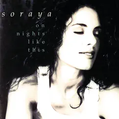 On Nights Like This by Soraya album reviews, ratings, credits