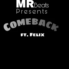 Comeback - Single by Ft. Felix album reviews, ratings, credits