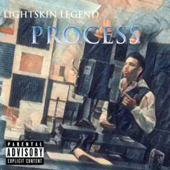 Process by Lightskin Legend album reviews, ratings, credits