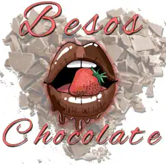 Besos Chocolate Song Lyrics