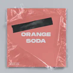 Orange Soda (Instrumental) Song Lyrics