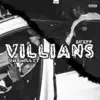 Villians - Single album lyrics, reviews, download