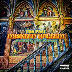 The Past - Single by Miskeen Haleem album reviews, ratings, credits