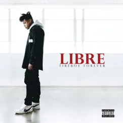 Libre: Fireboy Forever by Fuego album reviews, ratings, credits