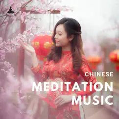 Chinese Meditation Music by Relaxing Buddha album reviews, ratings, credits