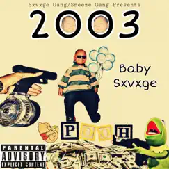 2003 - Single by Baby sxvxge album reviews, ratings, credits