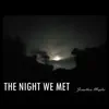The Night We Met - Single album lyrics, reviews, download