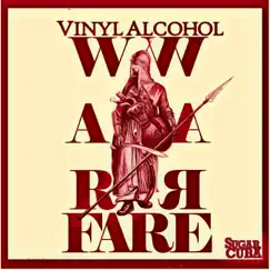 Warfare - EP by Vinyl Alcohol album reviews, ratings, credits