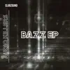 Bazz Ep album lyrics, reviews, download