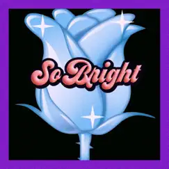 So Bright - Single by Jody OG album reviews, ratings, credits