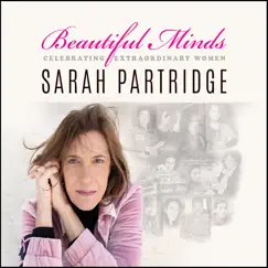 Beautiful Minds: Celebrating Extraordinary Women by Sarah Partridge album reviews, ratings, credits