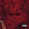 TEN FOLD (feat. ATTIC & JedEyE) - Single album lyrics, reviews, download