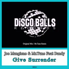 Give Surrender (feat. Dandy) - Single by Joe Mangione & Mr.Tune album reviews, ratings, credits