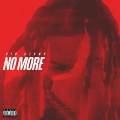 Nomore - Single by Big Stony album reviews, ratings, credits