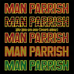Hip Hop, Be Bop by Man Parrish album reviews, ratings, credits