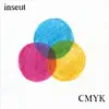Cmyk - EP album lyrics, reviews, download