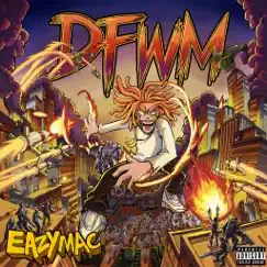 Dfwm - Single by Eazy Mac album reviews, ratings, credits