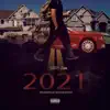 2021 - Single album lyrics, reviews, download