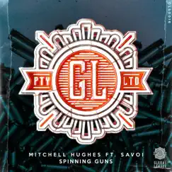 Spinning Guns (feat. Savoi) - Single by Mitchell Hughes album reviews, ratings, credits
