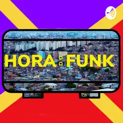 Hora do Funk (feat. DJ RENAN DA BL) Song Lyrics