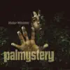 Palmystery album lyrics, reviews, download