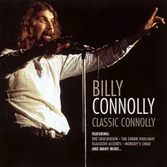 Classic Connolly by Billy Connolly album reviews, ratings, credits