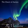 The Dawn of Aurora - Single album lyrics, reviews, download