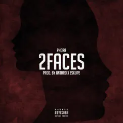 2 Faces - Single by Phora album reviews, ratings, credits